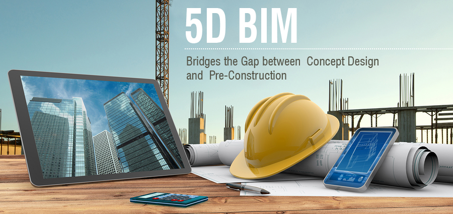 5D BIM for Pre-Construction