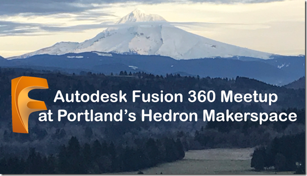 Fusion 360 Meetup - What's New in Fusion & CNC Scripting at the Hedron Makerspace