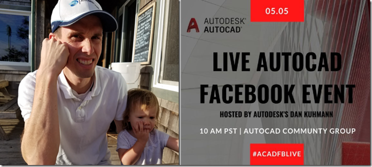 AutoCAD Facebook Live Event Wednesday May 5, 2021