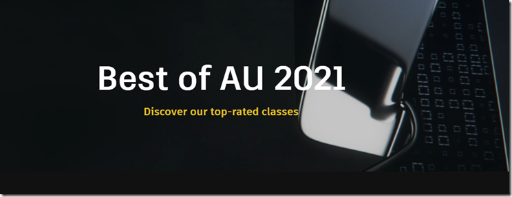 The Best of Autodesk University 2021