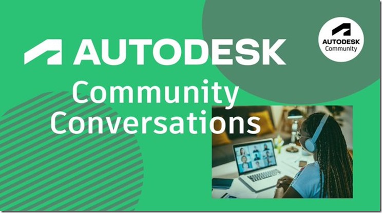 Autodesk Community Conversations