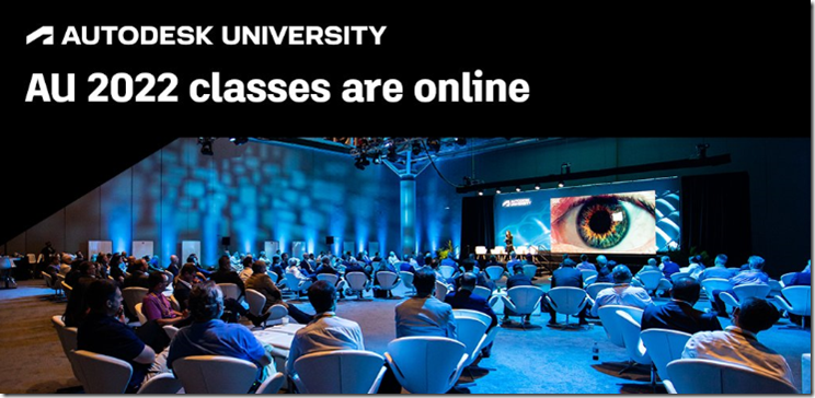 400 Autodesk University 2022 Classes Now Online